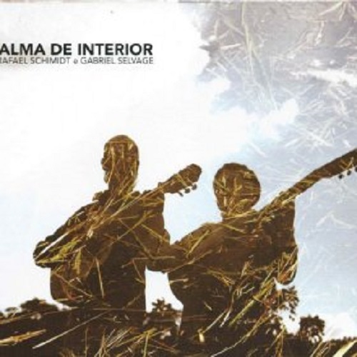 CD – Gabriel Selvage e Rafael Schmidt – Alma de Interior